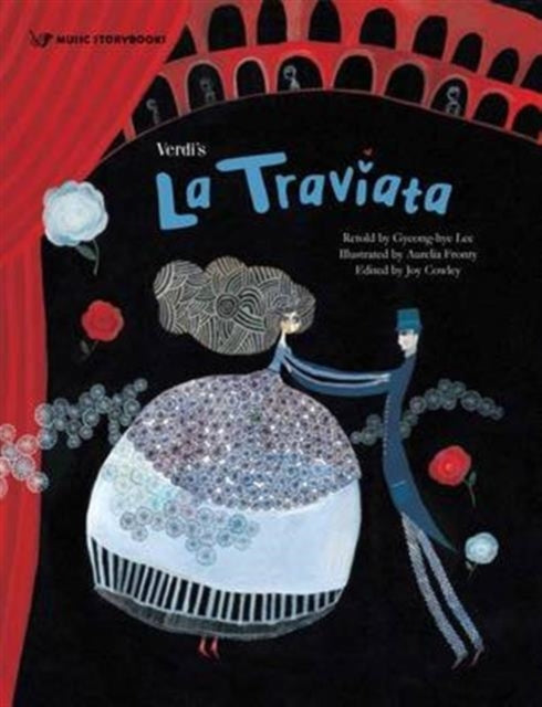 Book cover of: Verdi's La Traviata. By: Joy Cowley