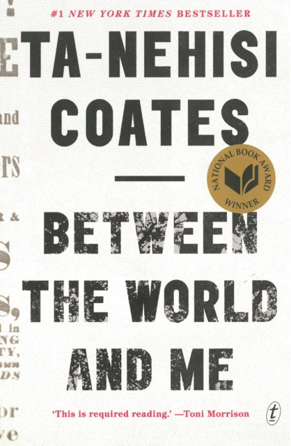 Between the World and Me 9781925240702 Ta-Nehisi Coates
