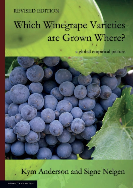 Book cover of: WHICH WINEGRAPE VARIETIES ARE GROWN WHERE? Revised Edition