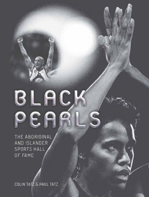 Book cover of: Black Pearls. By: Colin Tatz