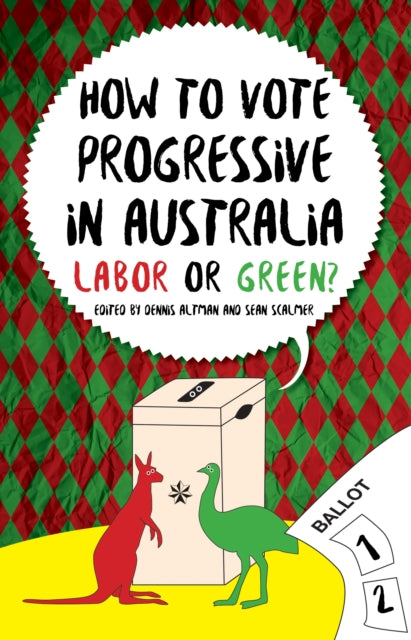 Book cover of: How to Vote Progressive in Australia