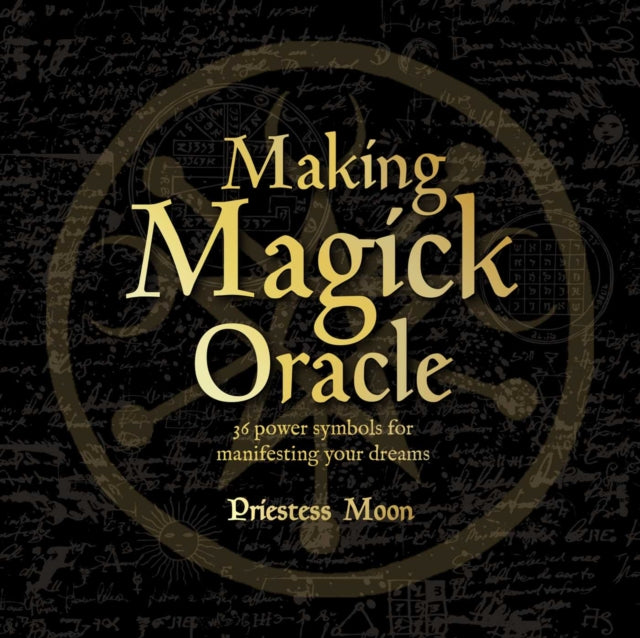 Book cover of: Making Magick Oracle. By: Priestess Moon