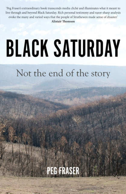 Book cover of: Black Saturday. By: Peg Fraser