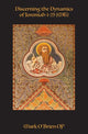 Book cover of: Discerning the Dynamics of Jeremiah 1 - 25 (MT). By: Mark O'Brien