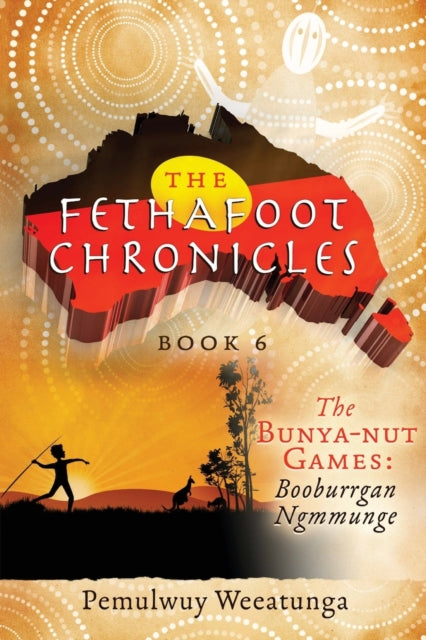 Book cover of: Bunya-nut Games. By: Pemulwuy Weeatunga