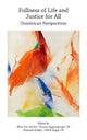 Book cover of: Fullness of Life and Justice for All. By: Thomas Eggensperger