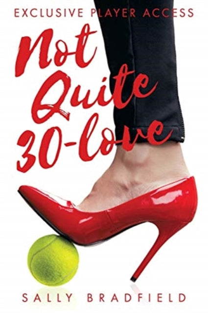 Book cover of: Not Quite 30-Love
