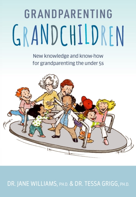 Book cover of: Grandparenting Grandchildren. By: Jane Williams