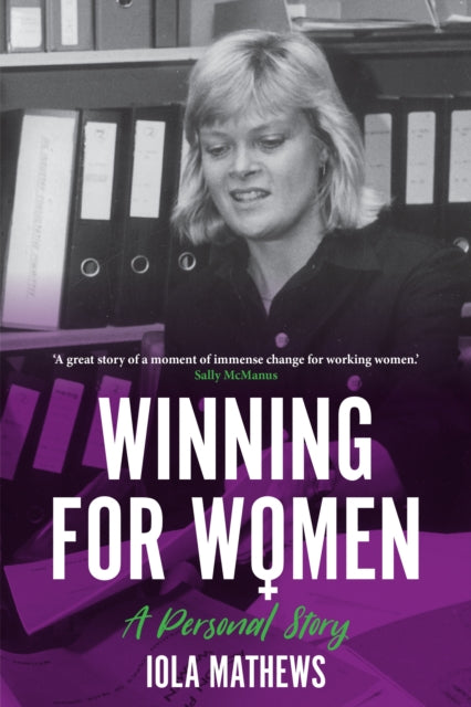Book cover of: Winning for Women. By: Iola Mathews
