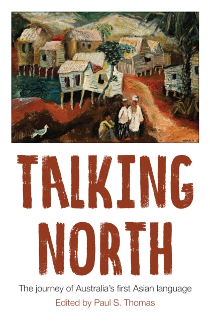 Book cover of: Talking North. By: Paul S. Thomas