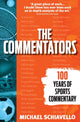 Book cover of: Commentators. By: Michael Schiavello