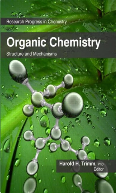 Book cover of: Organic Chemistry. By: Harold H. Trimm