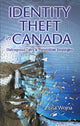 Book cover of: Identity Theft in Canada. By: Lisa Wojna