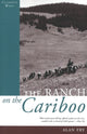 Book cover of: Ranch on the Cariboo