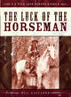 Book cover of: Luck of the Horseman. By: Bill Gallaher