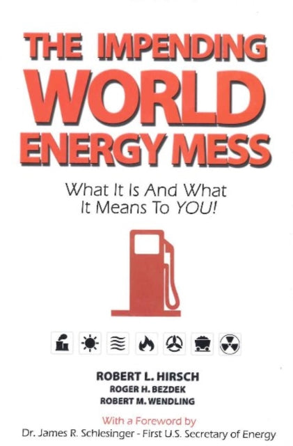 Book cover of: Impending World Energy Mess