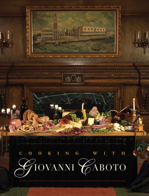Book cover of: Cooking with Giovanni Caboto