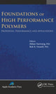 Book cover of: Foundations of High Performance Polymers. By: Abbas Hamrang