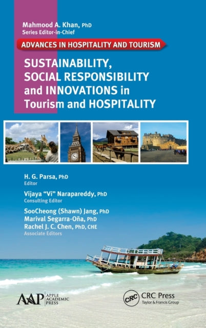 Book cover of: Sustainability, Social Responsibility, and Innovations in the Hospitality Industry. By: H. G. Parsa