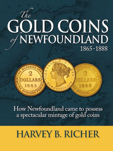 Book cover of: Gold Coins of Newfoundland 1865-1868. By: Harvey Richer