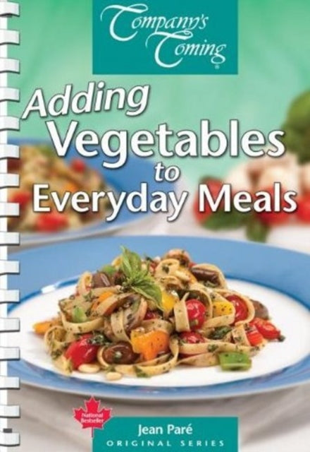 Book cover of: Adding Vegetables to Everyday Meals. By: Jean Paré