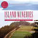 Book cover of: Island Wineries of British Columbia. By: Gary Hynes