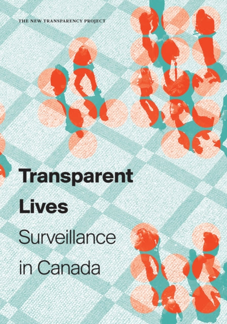 Book cover of: Transparent Lives. By: New Transparency Project Staff