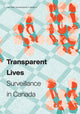 Book cover of: Transparent Lives. By: New Transparency Project Staff