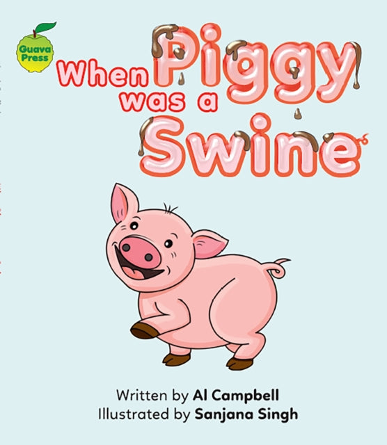 Book cover of: When Piggy Was a Swine