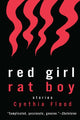 Book cover of: Red Girl Rat Boy. By: Cynthia Flood