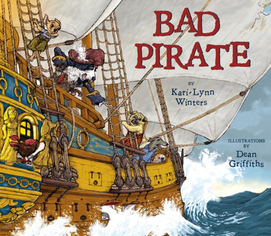 Book cover of: Bad Pirate. By: Kari-Lynn Winters