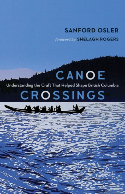 Book cover of: Canoe Crossings. By: Sanford Osler