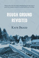 Book cover of: Rough Ground Revisited. By: Kate Braid