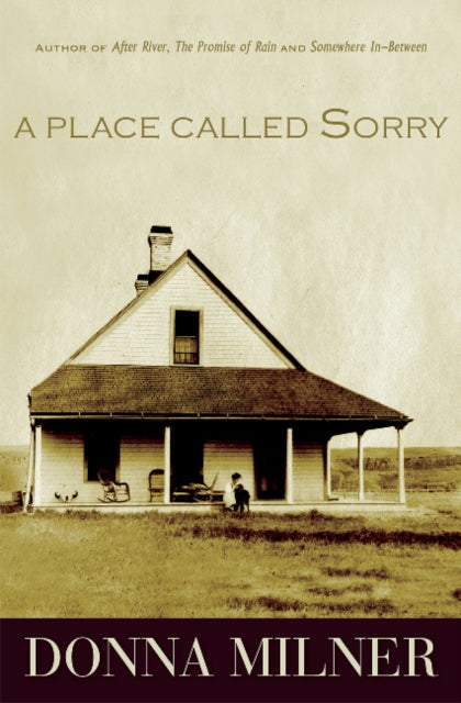 Book cover of: Place Called Sorry. By: Donna Milner