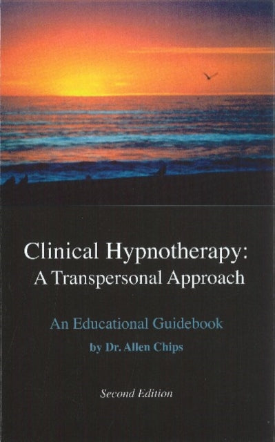 Clinical Hypnotherapy -- A Transpersonal Approach