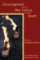 Book cover of: Encouragement for a Man Falling to His Death. By: Kennedy, Christopher, Christopher Kennedy