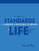 Book cover of: Bringing the Standards for Foreign Language Learning to Life