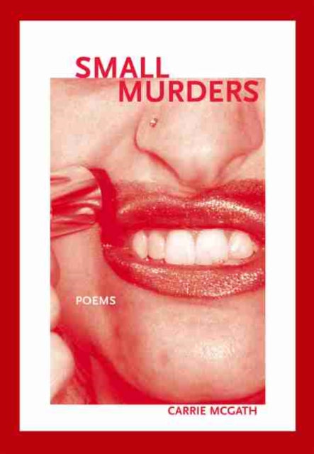 Book cover of: Small Murders. By: Carrie Mcgath