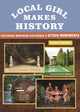 Book cover of: Local Girl Makes History. By: Dana Frank