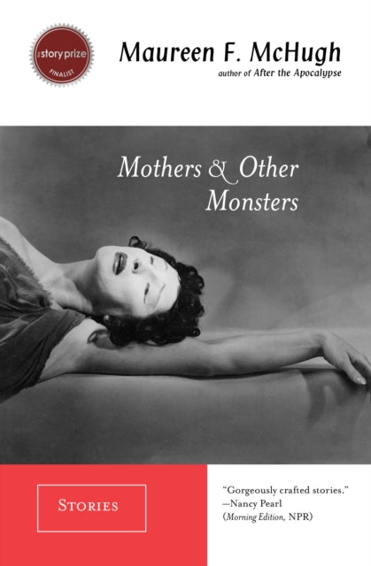 Book cover of: Mothers & Other Monsters. By: Harrison Evans Salisbury