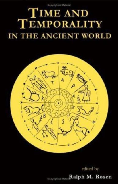 Book cover of: Time and Temporality in the Ancient World