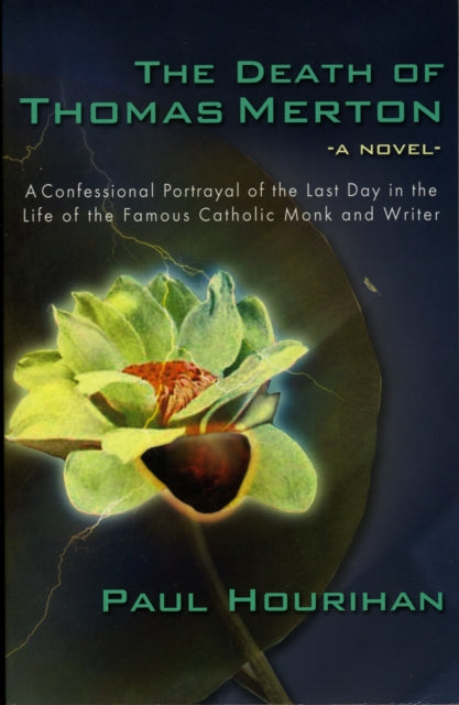 Book cover of: Death of Thomas Merton. By: Paul Hourihan
