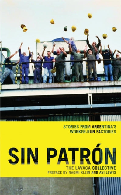 Book cover of: Sin Patron. By: Lavaca Collective