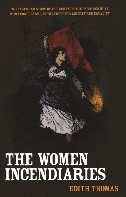 Women Incendiaries