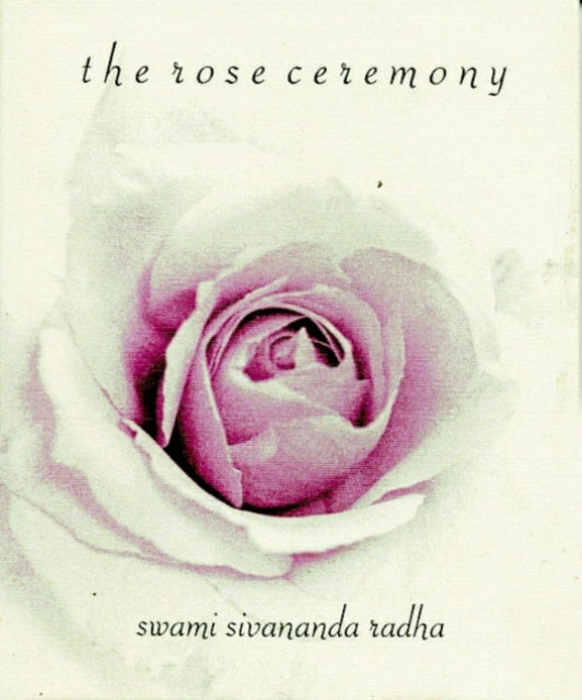 Book cover of: Rose Ceremony - 3rd Edition