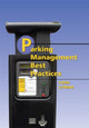 Book cover of: Parking Management Best Practices. By: Todd A. Litman