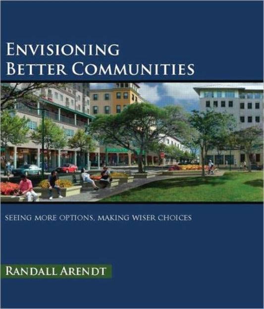 Book cover of: Envisioning Better Communities
