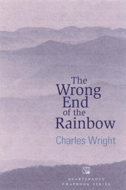 Book cover of: Wrong End of the Rainbow. By: Charles Wright - undifferentiated