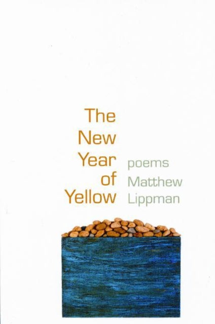 Book cover of: New Year of Yellow. By: Matthew Lippman