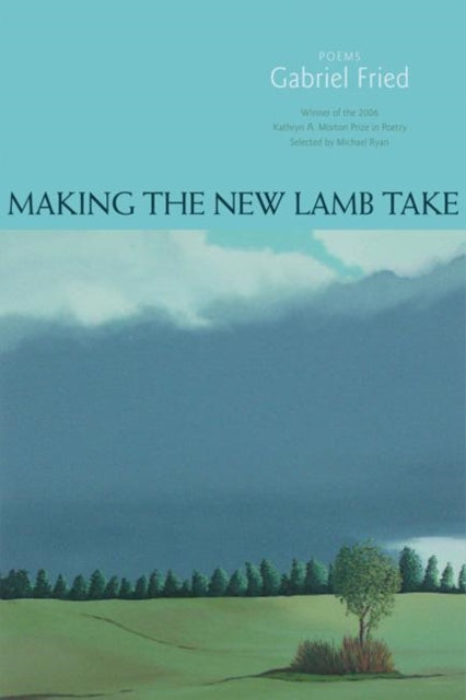 Book cover of: Making the New Lamb Take. By: Gabriel Fried